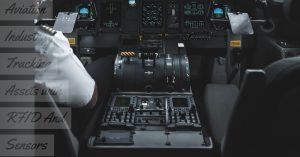 Aviation Industry Tracking Assets with RFID And Sensors