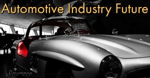 Automotive Industry Future